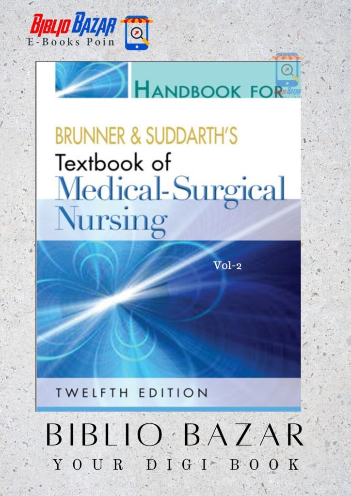 BRUNNER & SUDDARTH’S Textbook of Medical-Surgical Nursing 12th edition – review