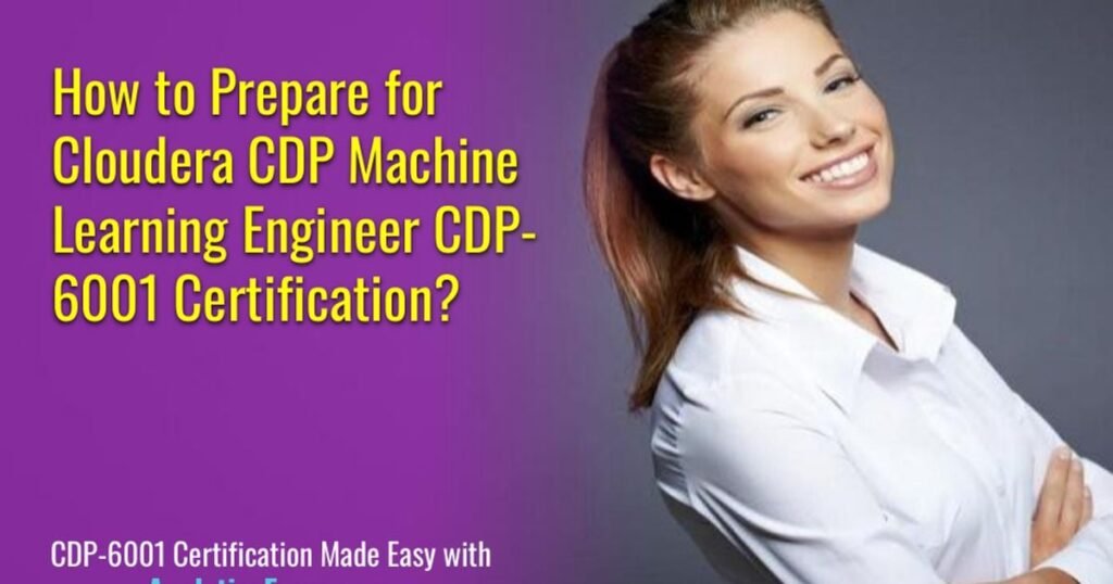 6001 | Cloudera CDP Machine Learning Engineer Exam… (PDF)